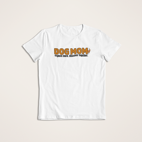 Dog Mom T-Shirt