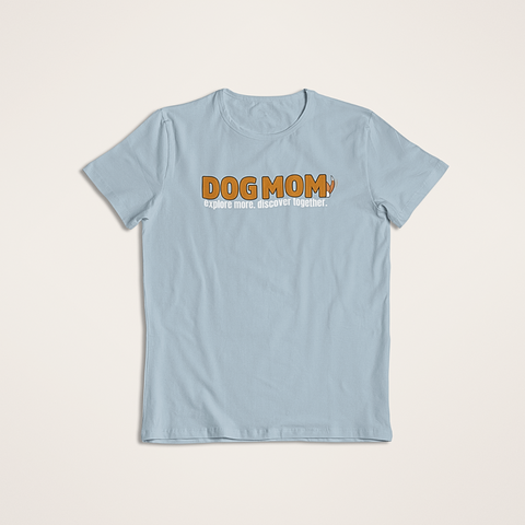 Dog Mom T-Shirt